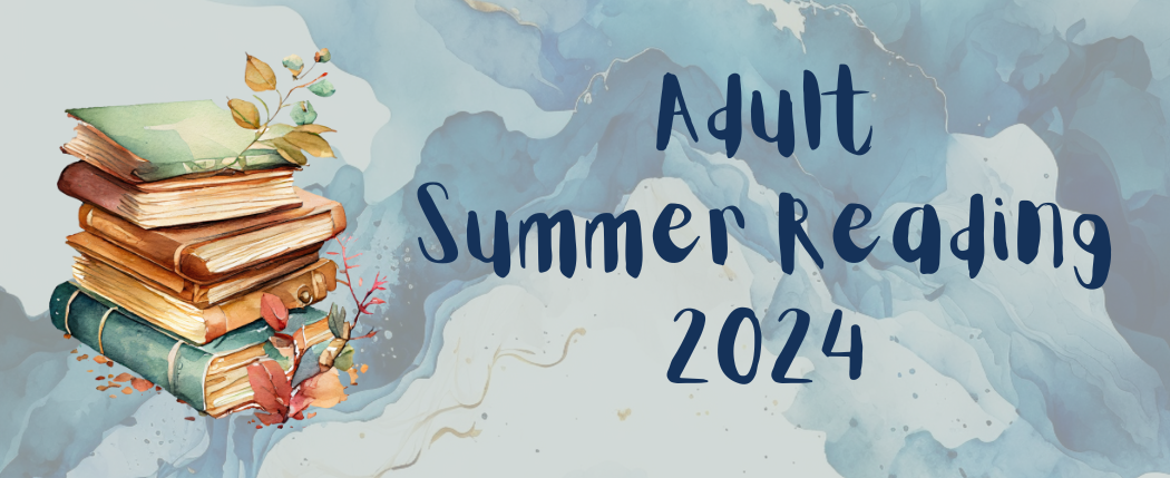 Adult Summer Reading 2024