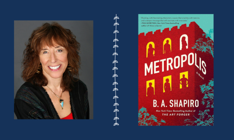 B.A. Shapiro and her novel Metropolis