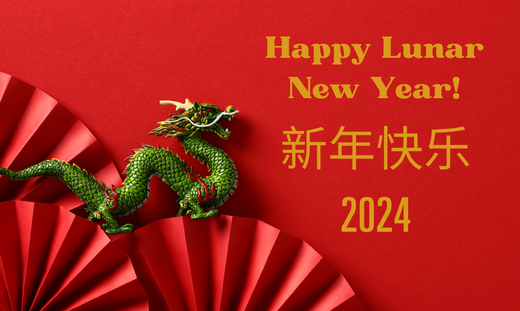 Happy Lunar New Year - Year of the Dragon 2024